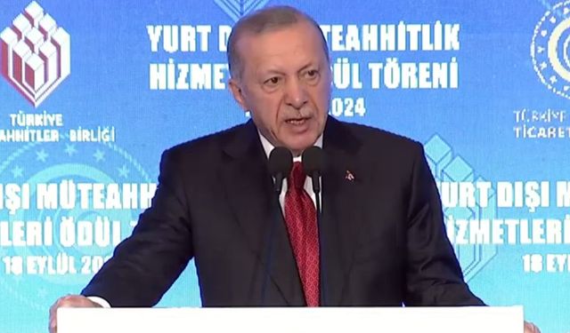 Erdoğan, Yurt Dışı Müteahhitlik Hizmetleri Başarı Ödülleri Töreni'nde konuştu!