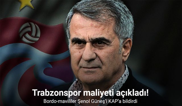 Trabzonspor, Şenol Güneş’i KAP’a bildirdi