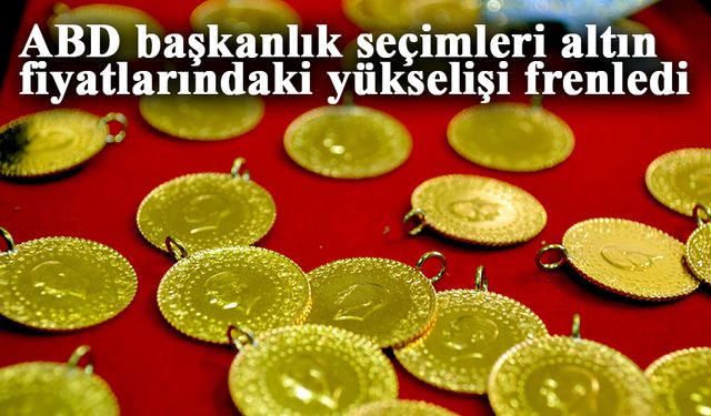 ABD başkanlık seçimleri altın fiyatlarındaki yükselişi frenledi