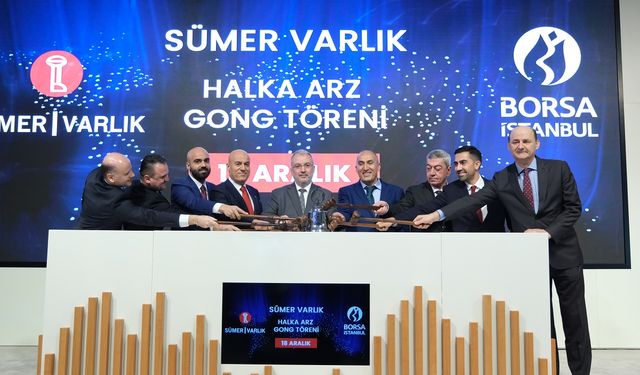 Borsa İstanbul’da gong Sümer Varlık Yönetim A.Ş. için çaldı