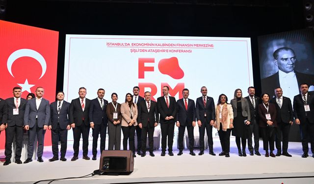 "Ekonominin Kalbi Şişli'den Finans Merkezi Ataşehir'e" konferansı