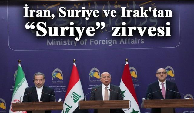 İran, Suriye ve Irak'tan “Suriye” zirvesi