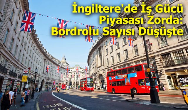 İngiltere’de İşsizlik 2021’den Bu Yana En Yüksek Seviyeye Çıktı
