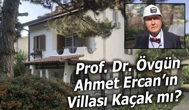 Kaçak Yapı İhbarı: Ünlü Profesör Övgün Ahmet Ercan Evini Terk Etti