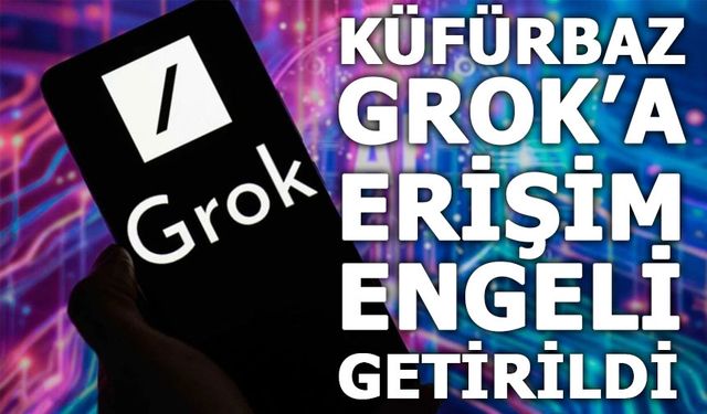 Ankara Başsavcılığı'ndan Grok'a Erişim Engeli!