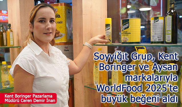 Soyyiğit Group, WorldFood İstanbul 2025'te Markalarıyla Büyük İlgi Gördü