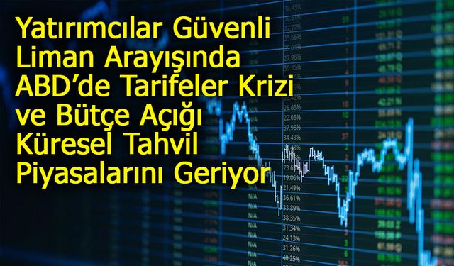 Yatırımcılar Güvenli Liman Arayışında!