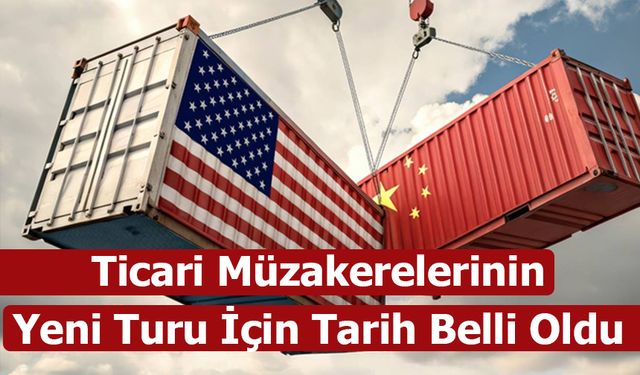 ABD ile Çin Arasında Tarife Restleşmesi: Yeni Müzakereler Malezya'da Gerçekleşecek