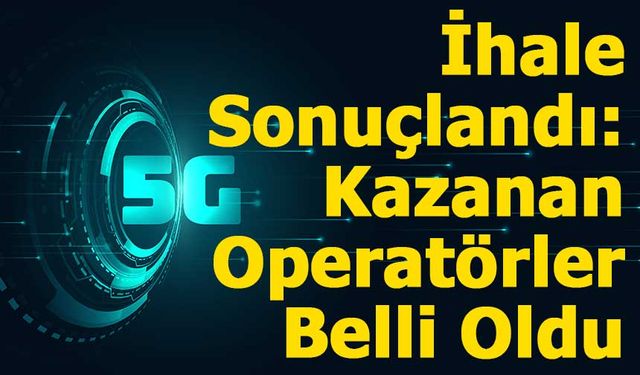 Türkiye’nin 5G İhalesi Yapıldı! (CANLI)