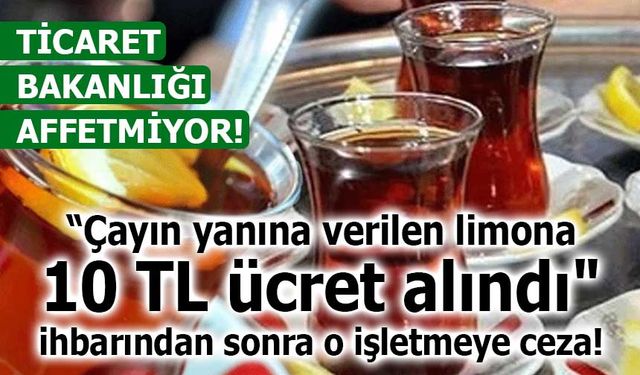 Ticaret Bakanlığı, Üsküdar'da 12 aykırı nedenle usulsüzlük yapan işletmeye para cezası kesildi