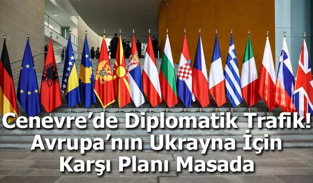 Avrupalı ülkelerden ABD’nin Ukrayna barış planına alternatif teklif