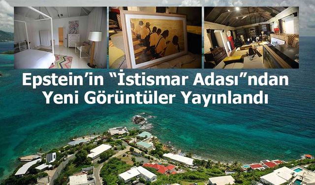 Epstein’in “İstismar Adası”ndan Yeni Görüntüler Yayınlandı
