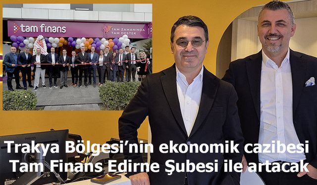 Tam Finans, Türkiye genelindeki büyüme stratejisine hız kesmeden devam ediyor