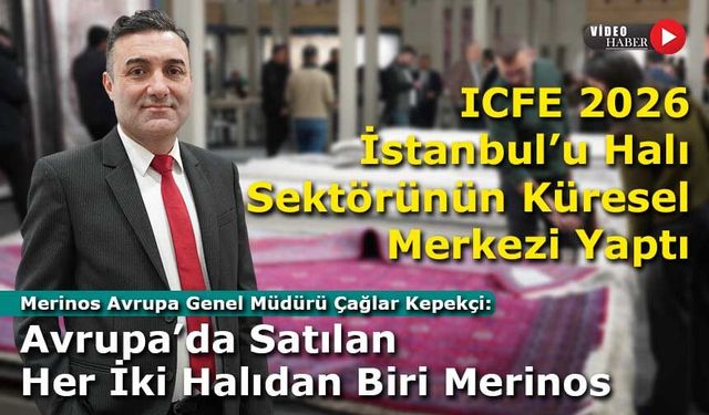 Merinos Halı, ICFE 2026’da binden fazla ürünle çıkarma yaptı!