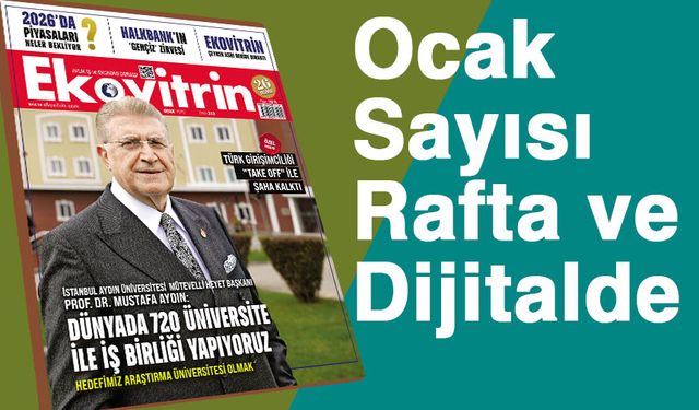 Ekovitrin Dergisi Ocak 2026 Sayısıyla Rafta ve Dijitalde!