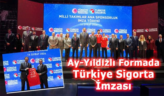 Türkiye Sigorta, Tüm Gücüyle   Basketbol Millî Takımlarının Arkasında