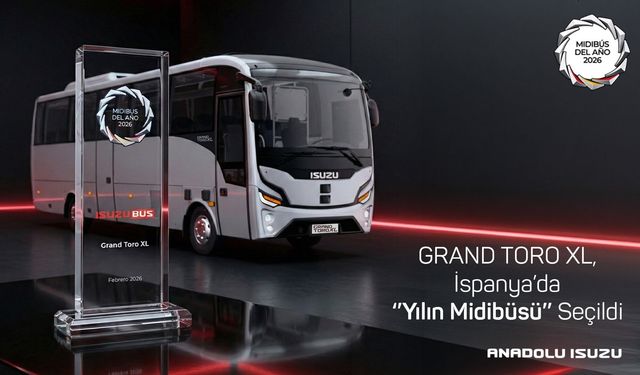 Anadolu Isuzu’nun Yeni Modeli Grand Toro XL İspanya’da Yılın Midibüsü Seçildi