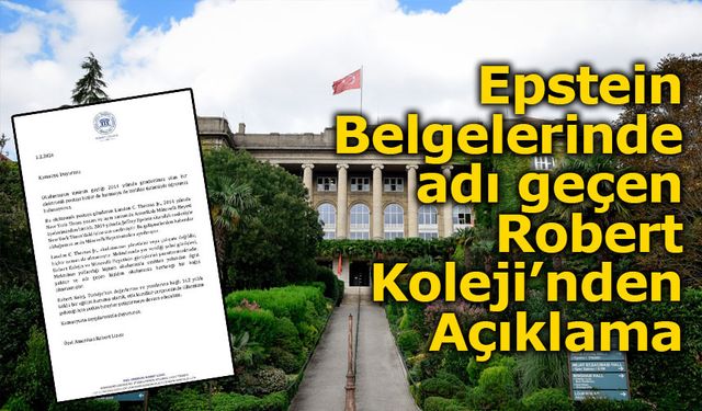 Epstein Belgelerinde adı geçen Robert Koleji’nden Açıklama