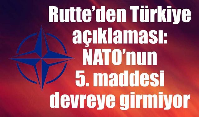 NATO’dan Türkiye’ye düşen füze sonrası açıklama: “5. madde gündemde değil”