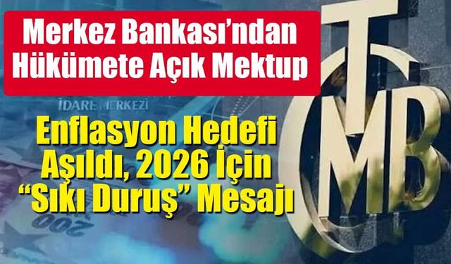 Merkez Bankası’ndan Hükümete Açık Mektup