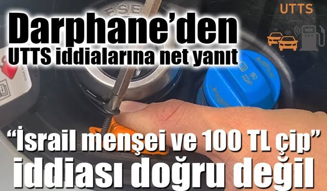 Darphane’den UTTS iddialarına net yanıt: “İsrail menşei ve 100 TL çip” iddiası doğru değil