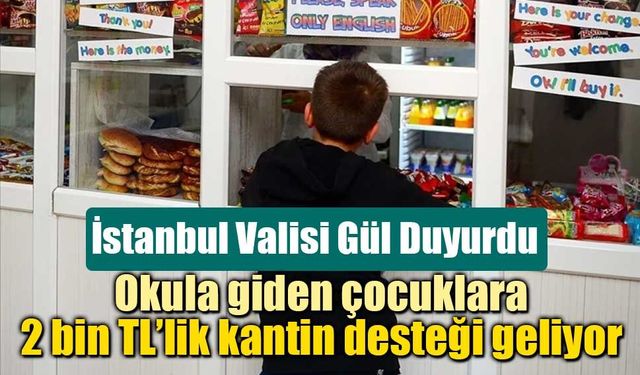 İstanbul’da Öğrencilere Kantin Kartı Desteği Geliyor!