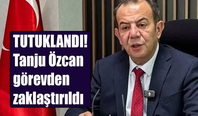 Bolu Belediye Başkanı Tanju Özcan görevden uzaklaştırıldı