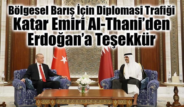 Katar Emiri Al-Thani’den Erdoğan’a Teşekkür