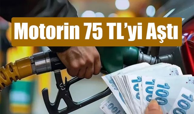 Motorin 75 TL’yi Aştı, 15 Nisan 2026 Pompa Fiyatlarında Son Durum!