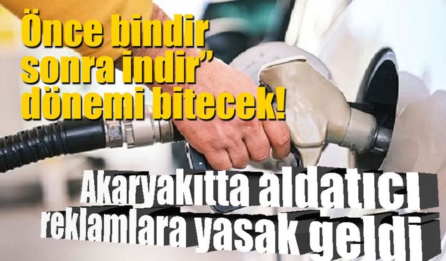 Akaryakıtta “yanıltıcı indirim” dönemi bitiyor: EPDK’dan promosyonlara sıkı düzenleme