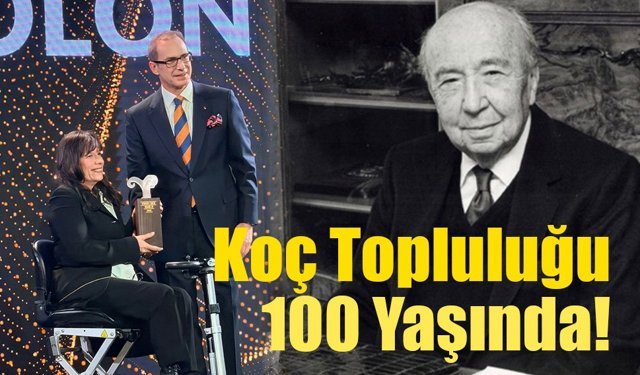 Koç Topluluğu 100 Yaşında!