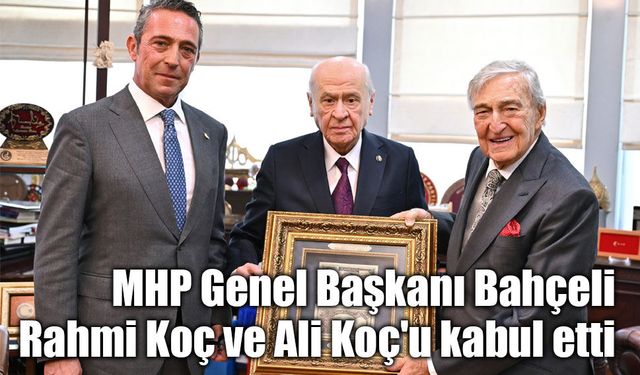 Koç’tan Bahçeli’ye anlamlı hediye: 1927 tarihli Bozkurtlu 5 TL