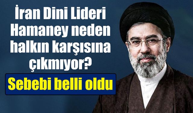 İran Dini Lideri Hamaney’in neden kamuoyu karşısına çıkmadığı açıklandı