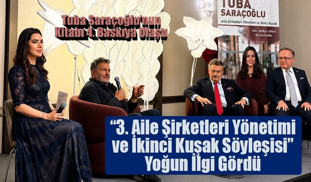 “3. Aile Şirketleri Yönetimi ve İkinci Kuşak Söyleşisi” Yoğun İlgi Gördü