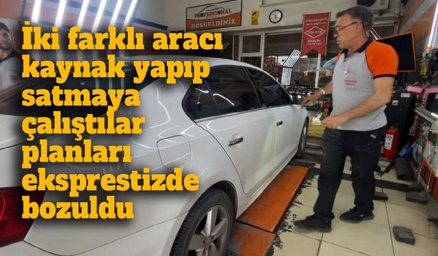 İki farklı aracı kaynak yapıp satmaya çalıştılar planları eksprestizde bozuldu