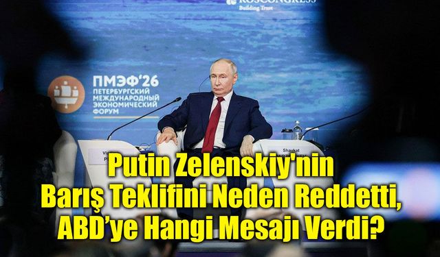Putin'den Zelenskiy'e Ret: "Şu An Görüşmeyi Anlamlı Bulmuyorum!"