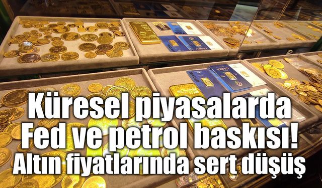 Fed'in faiz sinyalleri ve Körfez'deki gerilim altın fiyatlarını geriletti