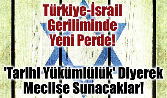 İsrail'den Türkiye'yi Hedef Alan Yeni Hamle! Saar'dan Sözde Soykırım Çıkışı
