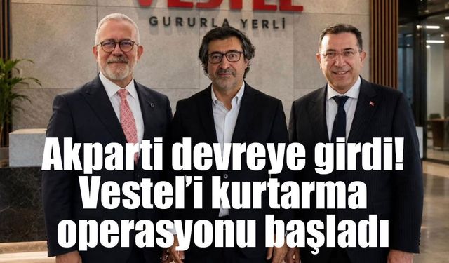 AK Parti devrede! Vestel için kritik kurtarma süreci... Gözler Ziraat Bankası'nda