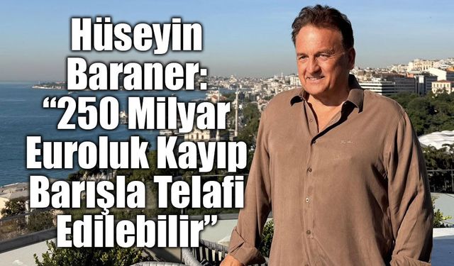 Hüseyin Baraner’den “Barışın Gücü ve Turizm” Mesajı: “Gerçek Güç Umut Yaratabilmektir”