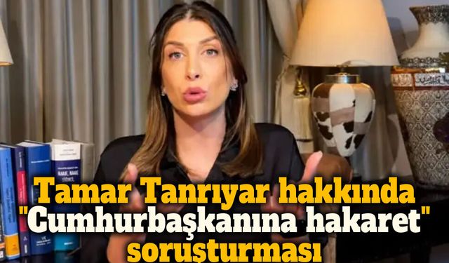 Tamar Tanrıyar hakkında sosyal medya paylaşımları nedeniyle gözaltı kararı!
