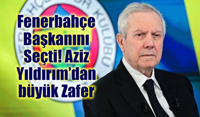 Fenerbahçe’de Tarihi Kongre: Aziz Yıldırım Yeniden Başkan Seçildi!