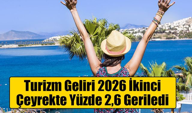 Türkiye’nin Turizm Geliri İkinci Çeyrekte Geriledi: Ziyaretçi Sayısı Yüzde 5,1 Azaldı
