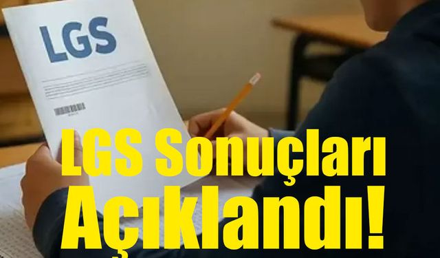 LGS Sonuçları Açıklandı! 2026 LGS Sonuç Sorgulama Ekranı ve Tercih Takvimi