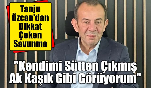 Tanju Özcan'dan Mahkemede Dikkat Çeken Savunma: "Bu Kadar Masum Olduğumu Ben Bile Bilmiyordum"
