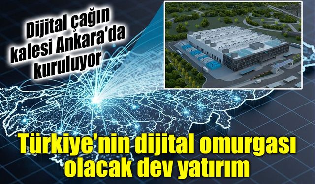 TÜRKSAT'tan dev dijital yatırım: Gölbaşı Veri Merkezi'nin temeli 22 Temmuz'da atılıyor