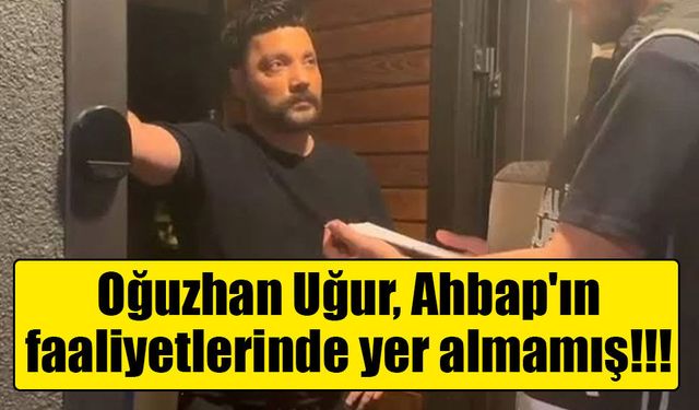 Oğuzhan Uğur'un ifadesi ortaya çıktı: "Ahbap'ın faaliyetlerinde yer almadım"