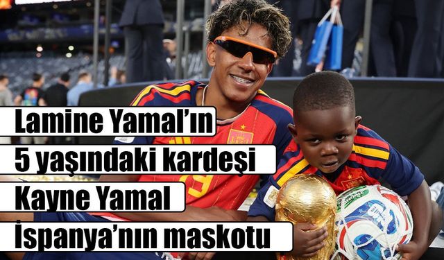 Lamine Yamal'ın kardeşi Keyne, Dünya Kupası'nın en sevimli ismi oldu!