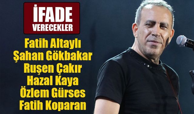 Ahbap soruşturması genişledi: 6 tanınmış isim ifadeye çağrıldı