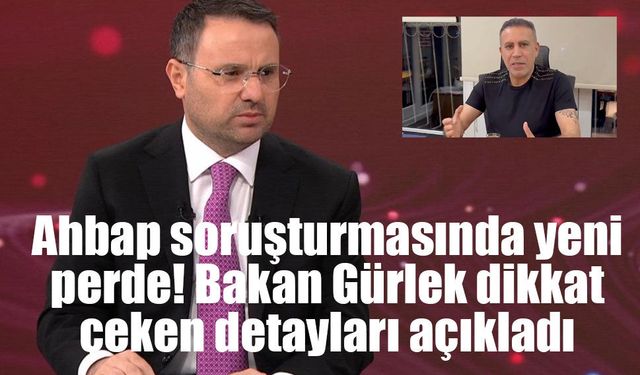 Bakan Gürlek'ten Ahbap soruşturmasına ilişkin dikkat çeken açıklamalar: "245 milyon dolarlık yardım mercek altında"